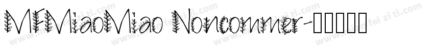 MFMiaoMiao Noncommer字体转换